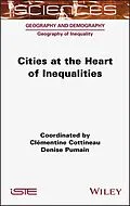 E-Book (pdf) Cities at the Heart of Inequalities von Clementine Cottineau, Denise Pumain