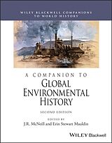 Livre Relié A Companion to Global Environmental History de J. R. (Georgetown University, Usa) Stewar Mcneill