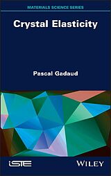 eBook (pdf) Crystal Elasticity de Pascal Gadaud