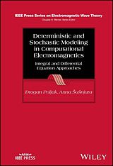 eBook (pdf) Deterministic and Stochastic Modeling in Computational Electromagnetics de Dragan Poljak, Anna Susnjara