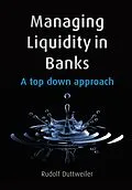E-Book (epub) Managing Liquidity in Banks von Rudolf Duttweiler