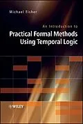 E-Book (epub) Introduction to Practical Formal Methods Using Temporal Logic von Michael Fisher