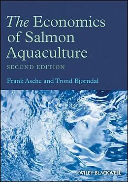 E-Book (epub) Economics of Salmon Aquaculture von Frank Asche, Trond Bjorndal