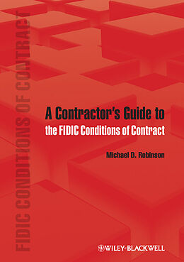 E-Book (pdf) A Contractor's Guide to the FIDIC Conditions of Contract von Michael D. Robinson