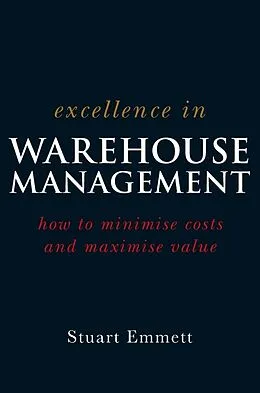 E-Book (epub) Excellence in Warehouse Management von Stuart Emmett