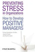 E-Book (epub) Preventing Stress in Organizations von Emma Donaldson-Feilder, Rachel Lewis, Joanna Yarker