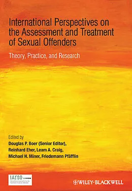 E-Book (epub) International Perspectives on the Assessment and Treatment of Sexual Offenders von Reinhard Eher, Leam A. Craig, Michael H. Miner