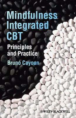 E-Book (epub) Mindfulness-integrated CBT von Bruno A. Cayoun