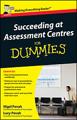 eBook (epub) Succeeding at Assessment Centres For Dummies de Nigel Povah, Lucy Povah