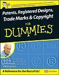 E-Book (epub) Patents, Registered Designs, Trade Marks and Copyright For Dummies von John Grant, Charlie Ashworth, Henri J