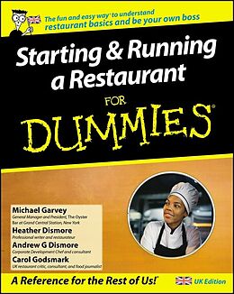 eBook (pdf) Starting and Running a Restaurant For Dummies, UK Edition de Carol Godsmark, Michael Garvey, Heather Dismore