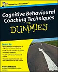 E-Book (pdf) Cognitive Behavioural Coaching Techniques For Dummies von Helen Whitten