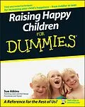 E-Book (epub) Raising Happy Children For Dummies von Sue Atkins