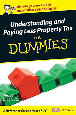 E-Book (pdf) Understanding and Paying Less Property Tax For Dummies von Steve Sims