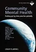 Kartonierter Einband Community Mental Health von Graham (King''''s College, London, Uk Thornicroft