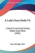 Couverture cartonnée A Lady's Four Perils V1 de James McGrigor Allan