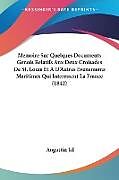 Couverture cartonnée Memoire Sur Quelques Documents Genois Relatifs Aux Deux Croisades De St. Louis Et A D'Autres Evenements Maritimes Qui Interessent La France (1842) de Augustin Jal