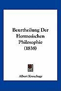 Kartonierter Einband Beurtheilung Der Hermesischen Philosophie (1838) von Albert Kreuzhage