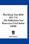 Kartonierter Einband Der Krieg Von 1870-1871 V3 von Karl Tanera