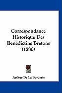 Couverture cartonnée Correspondance Historique Des Benedictins Bretons (1880) de Arthur De La Borderie