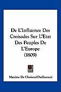 Couverture cartonnée De L'Influence Des Croisades Sur L'Etat Des Peuples De L'Europe (1809) de Maxime De Choiseul-Daillecourt