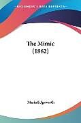 Couverture cartonnée The Mimic (1862) de Maria Edgeworth