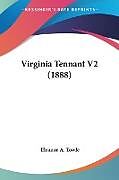 Couverture cartonnée Virginia Tennant V2 (1888) de Eleanor A. Towle