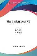 Couverture cartonnée The Banker Lord V3 de Marianna Pisani