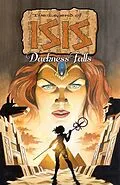 E-Book (pdf) Legend of Isis: Darkness Falls von Ryan Scott Ottney