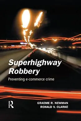 PDF Superhighway Robbery von Graeme R. Newman, Ronald V. Clarke