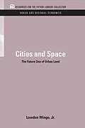 E-Book (epub) Cities and Space von Lowdon Wingo Jr.