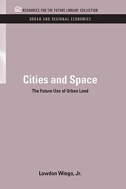 E-Book (epub) Cities and Space von Lowdon Wingo Jr.
