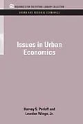 E-Book (pdf) Issues in Urban Economics von Harvey S. Perloff, Lowdon Wingo Jr.