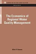 PDF The Economics of Regional Water Quality Management von Allen V. Kneese