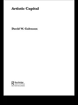 E-Book (epub) Artistic Capital von David Galenson