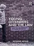 E-Book (pdf) Young Offenders and the Law von Raymond Arthur
