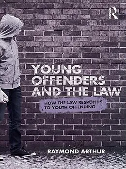 E-Book (pdf) Young Offenders and the Law von Raymond Arthur