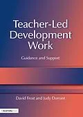 E-Book (epub) Teacher-Led Development Work von David Frost, Judy Durrant
