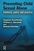 PDF Preventing Child Sexual Abuse von Stephen Smallbone, William L. Marshall, Richard Wortley