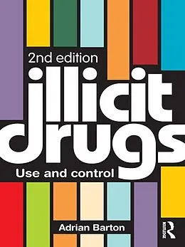 E-Book (epub) Illicit Drugs von Adrian Barton