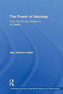 E-Book (pdf) The Power of Ideology von Alex Roberto Hybel