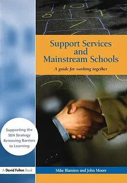 PDF Support Services and Mainstream Schools von Mike Blamires, John Moore