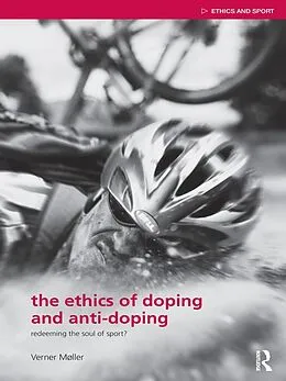 E-Book (pdf) The Ethics of Doping and Anti-Doping von Verner Møller