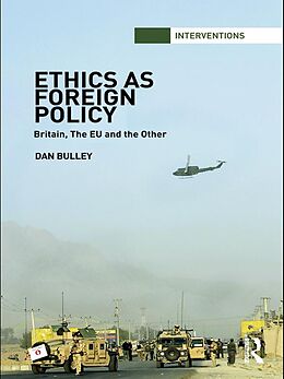 E-Book (epub) Ethics As Foreign Policy von Dan Bulley