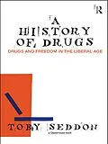 E-Book (epub) A History of Drugs von Toby Seddon