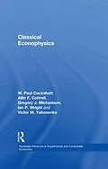 E-Book (epub) Classical Econophysics von Allin F. Cottrell, Paul Cockshott, Gregory John Michaelson