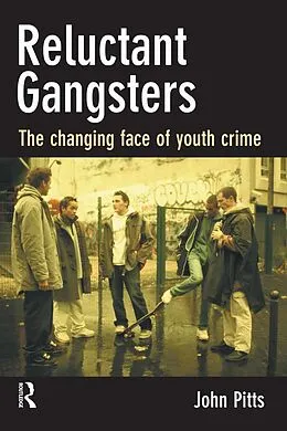 E-Book (epub) Reluctant Gangsters von John Pitts
