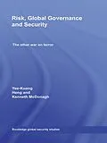 E-Book (epub) Risk, Global Governance and Security von Yee-Kuang Heng, Ken McDonagh