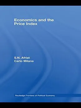 E-Book (pdf) Economics and the Price Index von S. N. Afriat, Carlo Milana