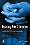 E-Book (epub) Treating Sex Offenders von Sarah Brown
